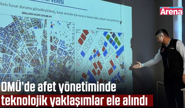 OMÜ’de afet yönetiminde teknolojik yaklaşımlar ele alındı