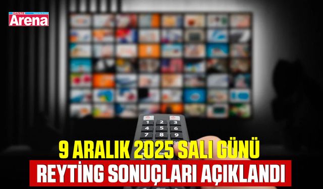 9 Aralık 2025 salı günü reyting sonuçları açıklandı