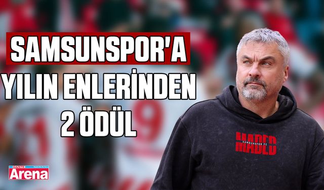 Samsunspor'a yılın enlerinden 2 ödül