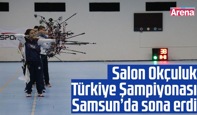 Salon Okçuluk Türkiye Şampiyonası sona erdi