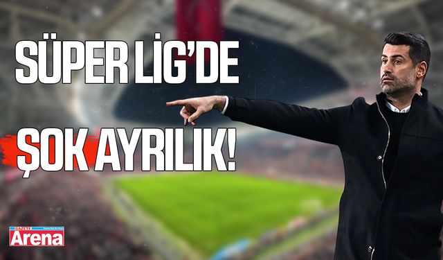 Süper Lig'de şok ayrılık!