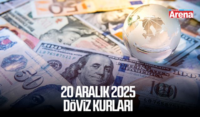 20 Aralık 2025 güncel döviz kurları