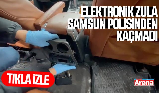 Elektronik zula Samsun Polisinden kaçamadı