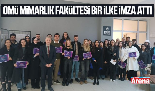 OMÜ Mimarlık Fakültesi bir ilke imza attı