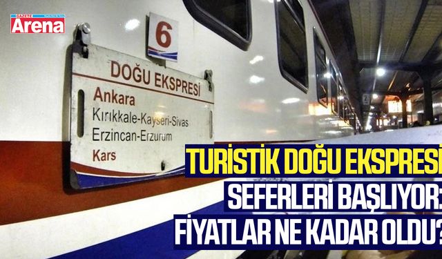 Turistik Doğu Ekspresi seferleri başlıyor!