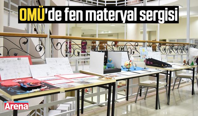 OMÜ'de fen materyal sergisi