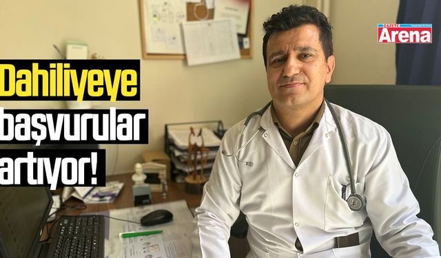 Dahiliyeye başvurular artıyor!