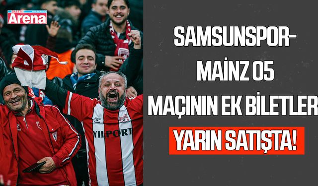 Mainz 05 maçının ek  biletleri yarın satışta!