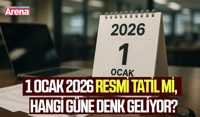 1 Ocak 2026 resmi tatil mi, Yılbaşı hangi güne denk geliyor?