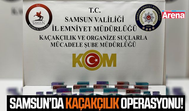 Samsun'da kaçakçılık operasyonu!