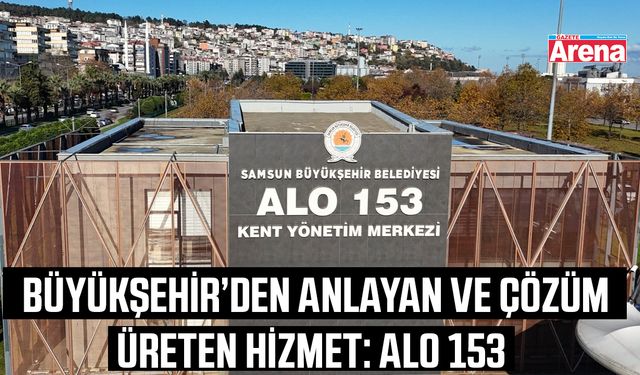 Samsun Büyükşehir'den anlayan ve çözüm üreten hizmet