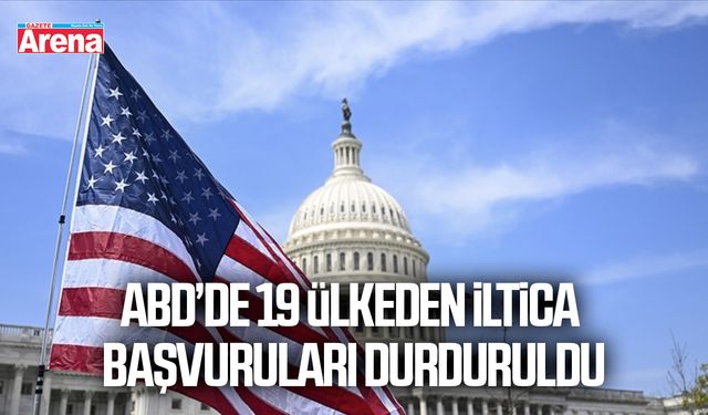 ABD’de 19 ülkeden iltica başvuruları durduruldu