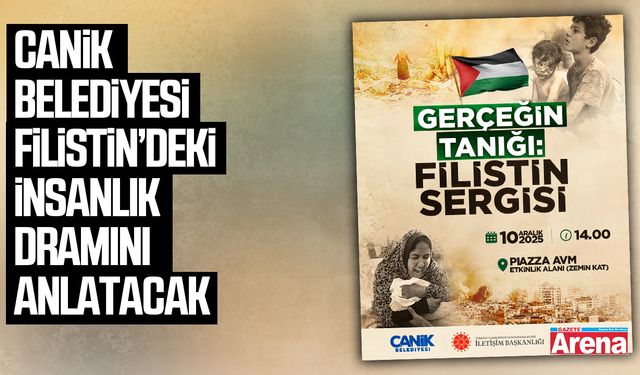 Canik Belediyesi Filistin dramını anlatacak