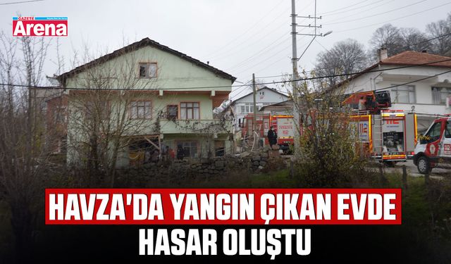 Havza'da yangın çıkan evde hasar oluştu