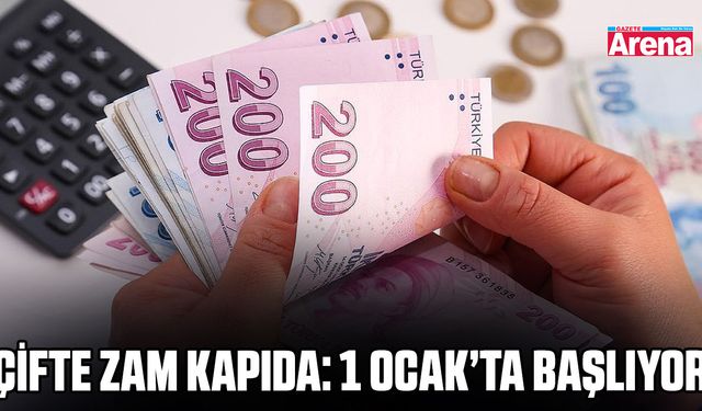 Çifte zam kapıda: 1 Ocak’ta başlıyor