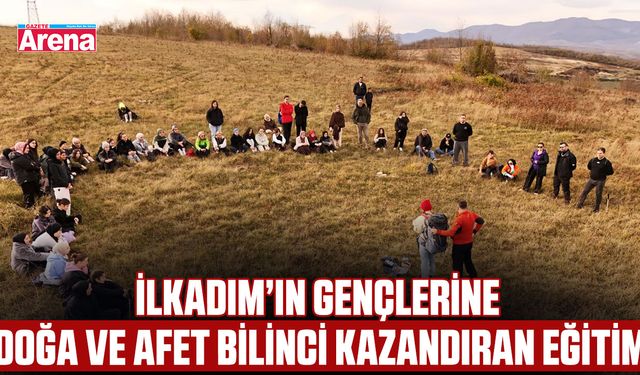 İlkadım’ın gençlerine doğa ve afet bilinci kazandıran eğitim