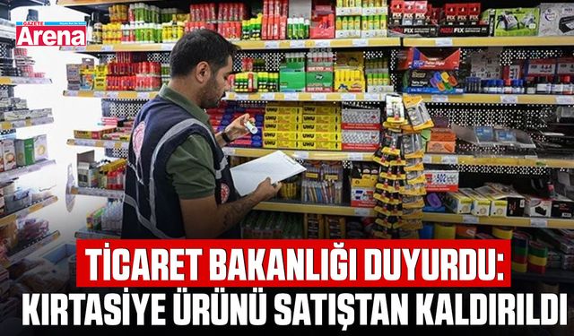 Ticaret Bakanlığı duyurdu: Kırtasiye ürünü satıştan kaldırıldı