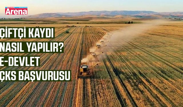 Çiftçi kaydı nasıl yapılır?