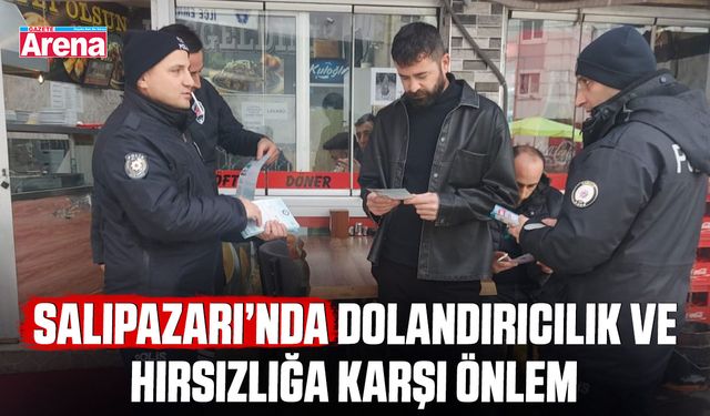 Salıpazarı’nda dolandırıcılık ve hırsızlığa karşı önlem