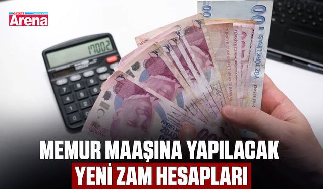 Memur maaşına yapılacak yeni zam hesapları