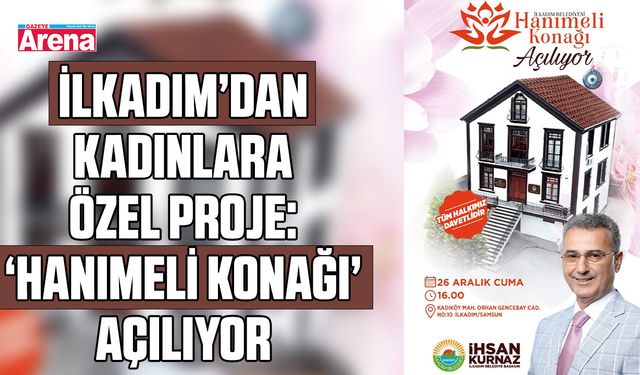 İlkadım’dan kadınlara özel proje