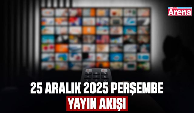 25 Aralık 2025 Perşembe yayın akışı