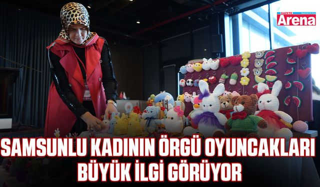 Samsunlu kadının örgü oyuncakları büyük ilgi görüyor