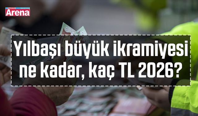 Yılbaşı büyük ikramiyesi ne kadar, kaç TL 2026?