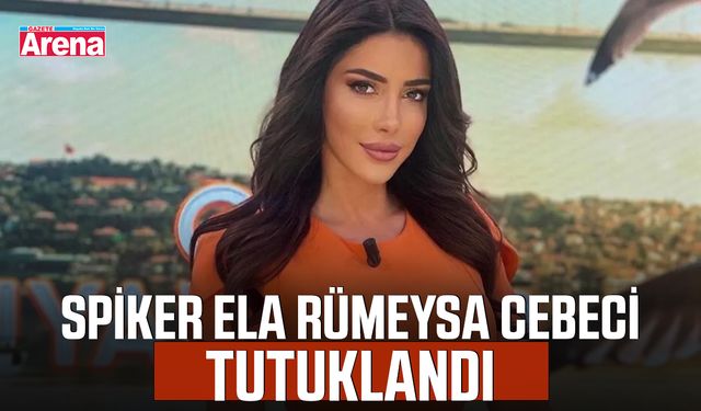 Spiker Ela Rümeysa Cebeci tutuklandı