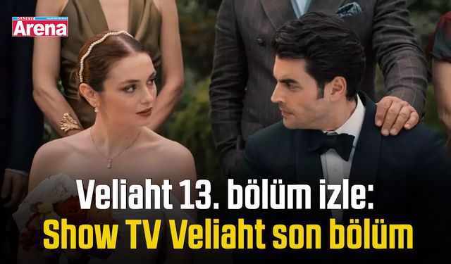 Veliaht 13. bölüm izle: Show TV Veliaht son bölüm