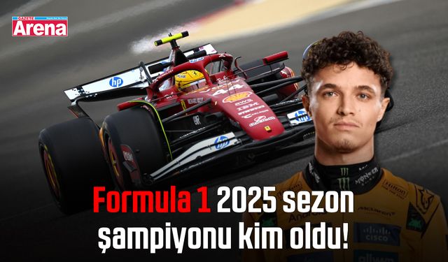 Formula 1 2025 sezon şampiyonu kim oldu!