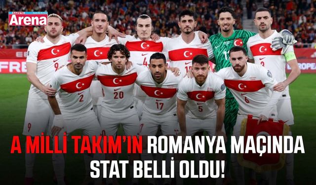A Milli Takım'ın Romanya maçında stat belli oldu!
