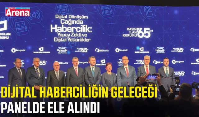 Dijital haberciliğin geleceği panelde ele alındı