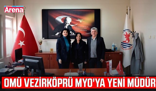 OMÜ Vezirköprü MYO'ya yeni müdür