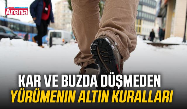 Kar ve buzda düşmeden yürümenin altın kuralları