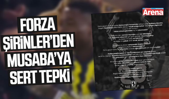 Forza Şirinler’den Musaba’ya sert tepki
