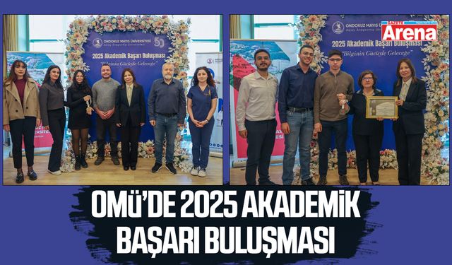 OMÜ’de 2025 akademik başarı buluşması