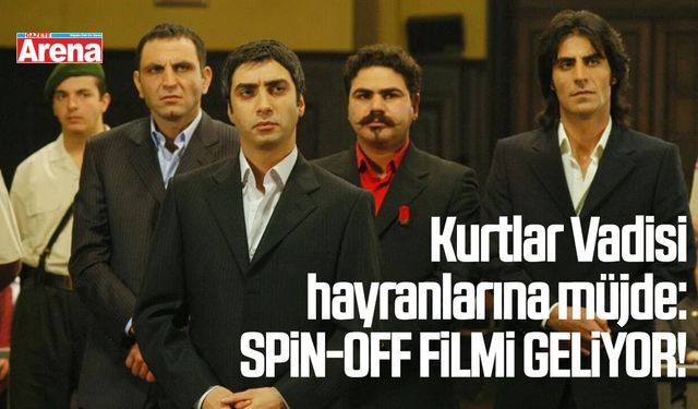 Kurtlar Vadisi hayranlarına müjde: Spin-off filmi geliyor!