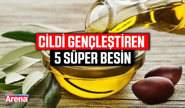 Cildi gençleştiren 5 süper besin