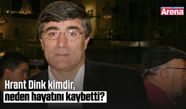 Hrant Dink kimdir, neden hayatını kaybetti?