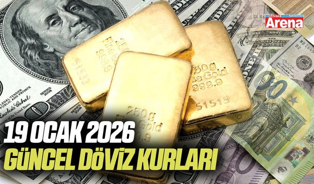 19 Ocak 2026 güncel döviz kurları