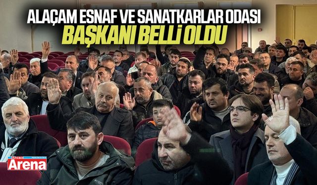 Alaçam Esnaf ve Sanatkarlar Odası başkanı belli oldu