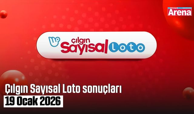 Çılgın Sayısal Loto sonuçları 19 Ocak 2026