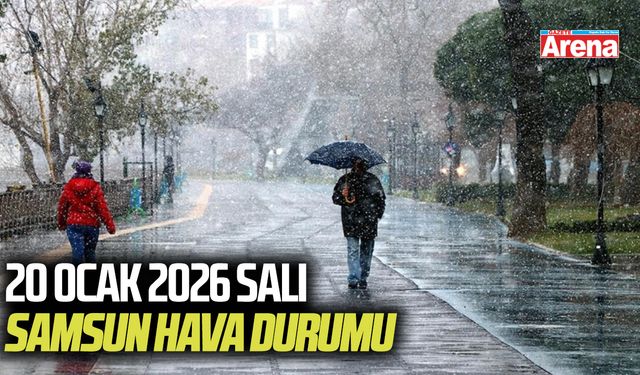 20 Ocak 2026 Salı Samsun hava durumu