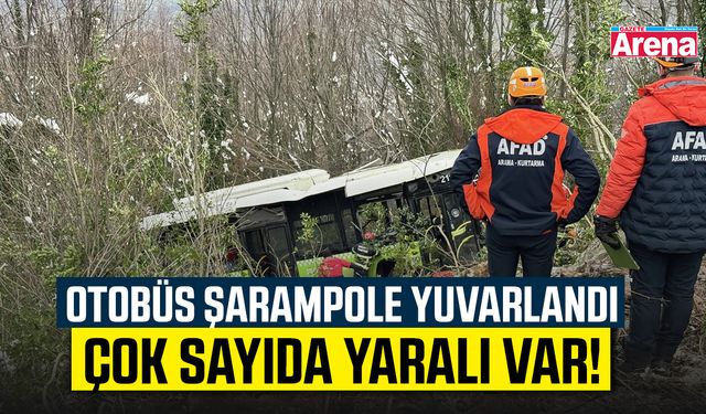 Otobüs şarampole yuvarlandı, çok sayıda yaralı var!