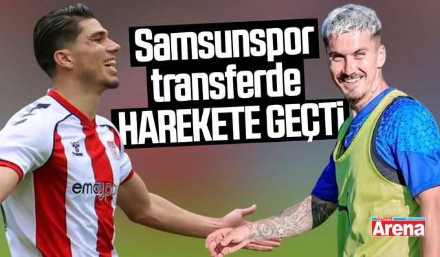 Samsunspor transferde harekete geçti: İki isim gündemde