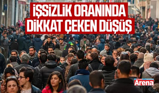 İşsizlik oranında dikkat çeken düşüş