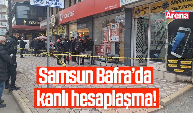 Samsun Bafra’da kanlı hesaplaşma!