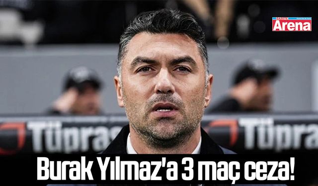 Burak Yılmaz'a 3 maç ceza!