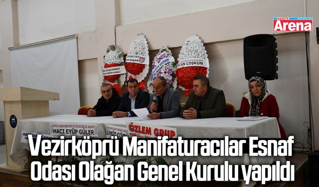 Vezirköprü Manifaturacılar Esnaf Odası Olağan Genel Kurulu yapıldı